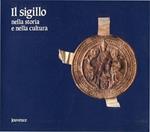 Il sigillo nella storia e nella cultura