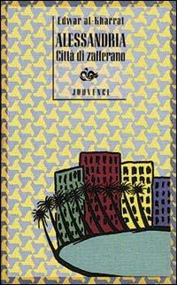 Alessandria città di zafferano - Edwar Al Kharrat - copertina