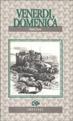 Venerdì, domenica