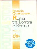 Roma tra Londra e Berlino. La politica estera fascista dal 1930 al 1940