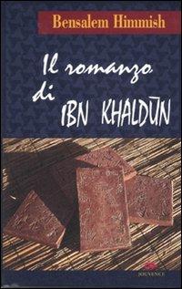 Il romanzo di Ibn Khaldun - Bensalem Himmish - copertina