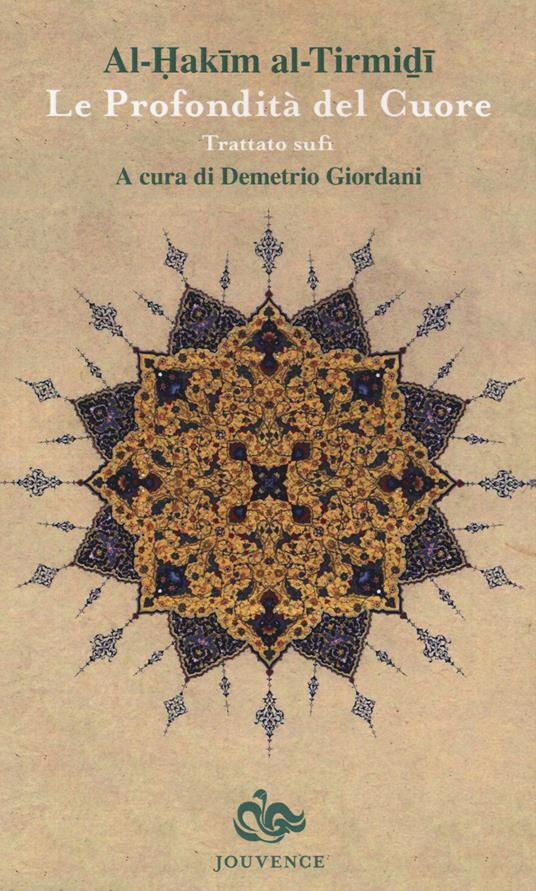 Le profondità del cuore. Trattato sufi - Al-Hakim al-Tirmidhi - copertina