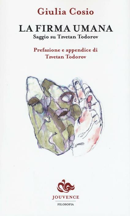 La firma umana. Saggio su Tzvetan Todorov - Giulia Cosio - copertina