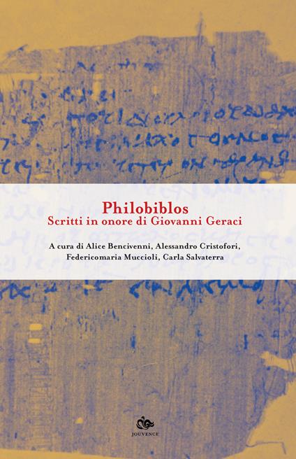Philobiblos. Scritti in onore di Giovanni Geraci - copertina