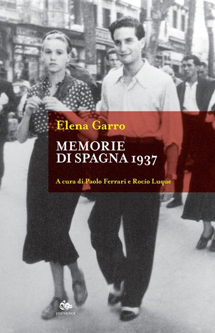 Memorie di Spagna 1937 - Elena Garro - copertina