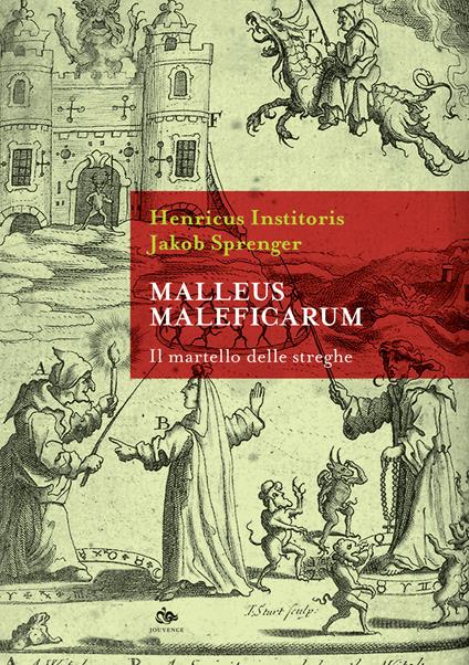 Malleus maleficarum. Il martello delle streghe - Henricus Institoris,Jakob Sprenger - copertina