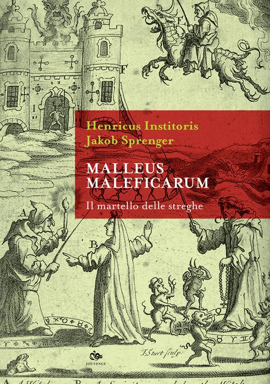 Malleus maleficarum. Il martello delle streghe - Henricus Institoris,Jakob Sprenger - copertina