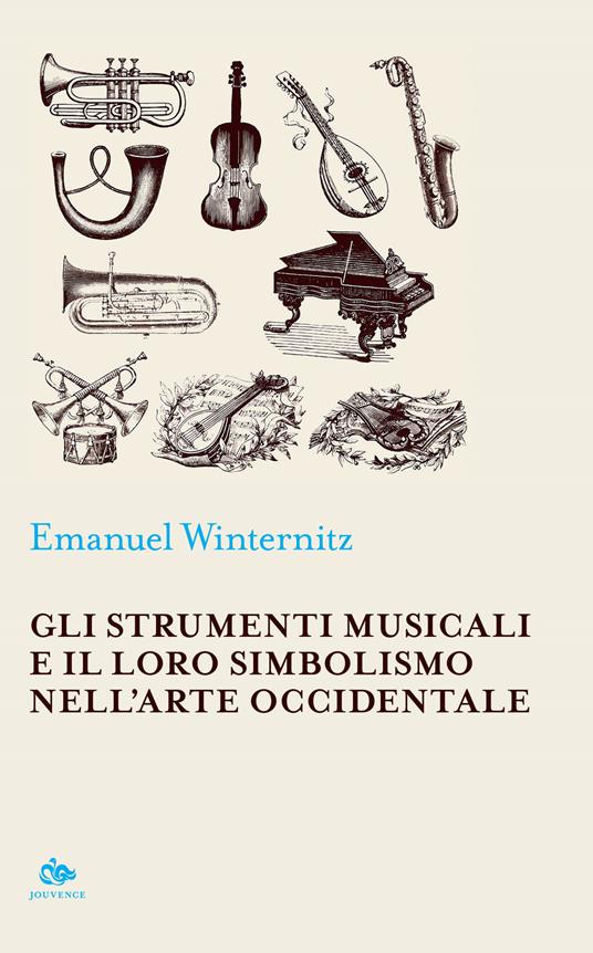 Gli strumenti musicali e il loro simbolismo nell'arte occidentale - Emanuel Winternitz - copertina