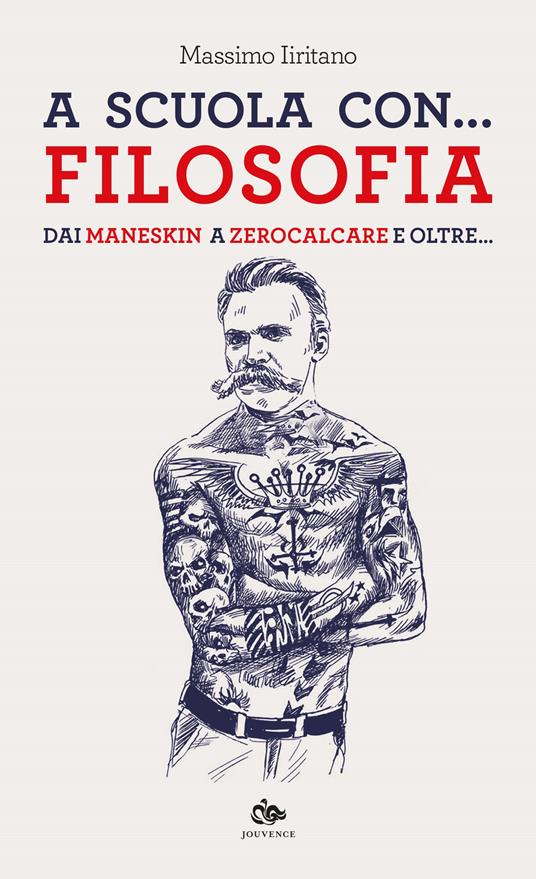 A scuola con... filosofia. Dai Maneskin a Zerocalcare e oltre... - Massimo Iiritano - copertina