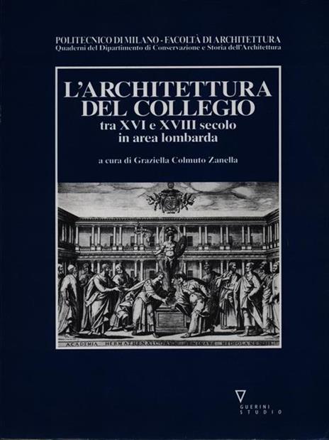 L' architettura del collegio tra XVI e XVIII secolo in area lombarda - 3