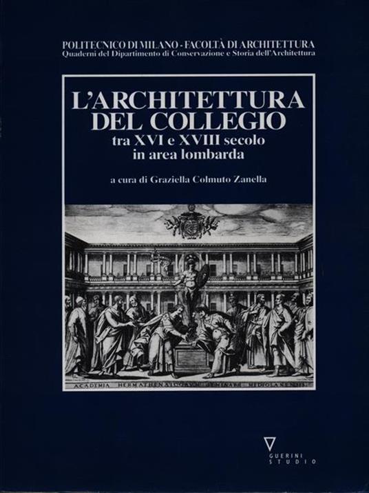 L' architettura del collegio tra XVI e XVIII secolo in area lombarda - 2