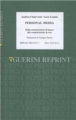 Personal media. Dalla comunicazione di massa alla comunicazione in rete