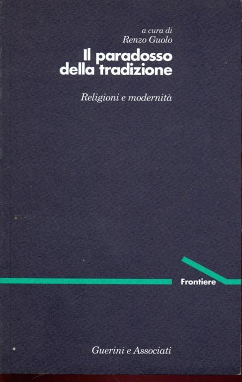 Il paradosso della tradizione. Religioni e modernità - copertina