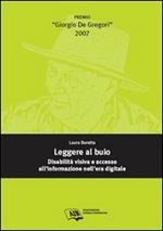 Leggere al buio: disabilità visiva e accesso all'informazione nell'era digitale