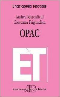 OPAC - Andrea Marchitelli,Giovanna Frigimelica - copertina
