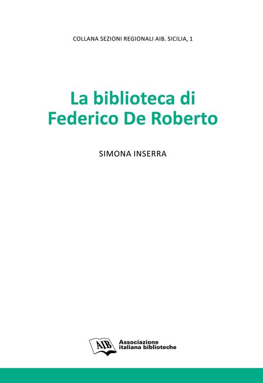 La biblioteca di Federico De Roberto - Simona Inserra - copertina