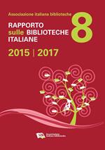 Rapporto sulle biblioteche italiane 2015-2017
