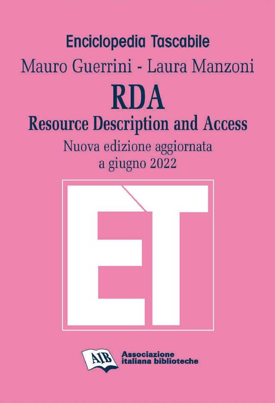 RDA. Resource Description and Access. Nuova ediz. - Mauro Guerrini,Lucia Sardo - copertina