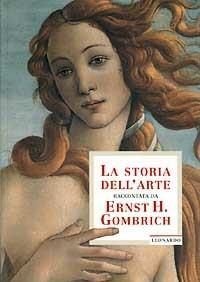 La storia dell'arte raccontata da Ernst H. Gombrich. Ediz. illustrata - Ernst H. Gombrich - copertina