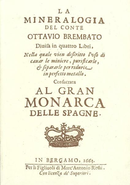 La mineralogia (rist. anast. 1663) - Ottavio Brembato - copertina