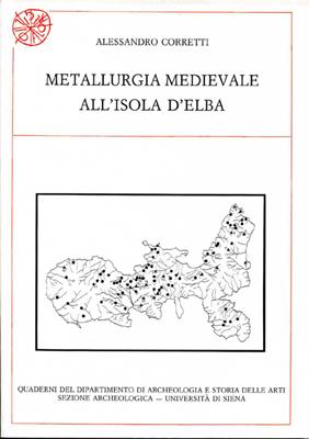 Metallurgia medievale all'Isola d'Elba - Alessandro Corretti - copertina