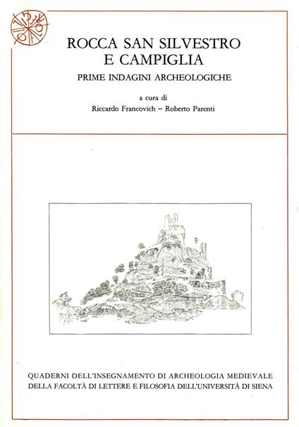 Rocca San Silvestro e Campiglia. Prime indagini archeologiche - copertina
