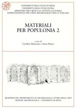 Materiali per Populonia. Vol. 2
