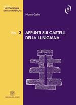 Appunti sui castelli della Lunigiana