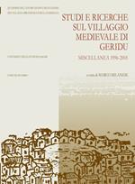 Studi e ricerche sul villaggio medievale di Geridu. Miscellanea 1996-2001