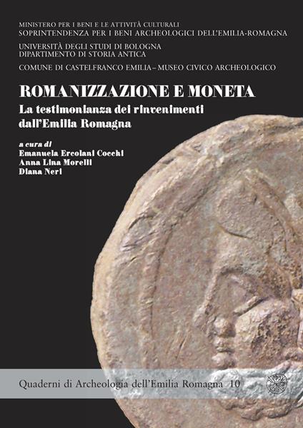 Romanizzazione e moneta. La testimonianza dei rinvenimenti dall'Emilia Romagna - copertina