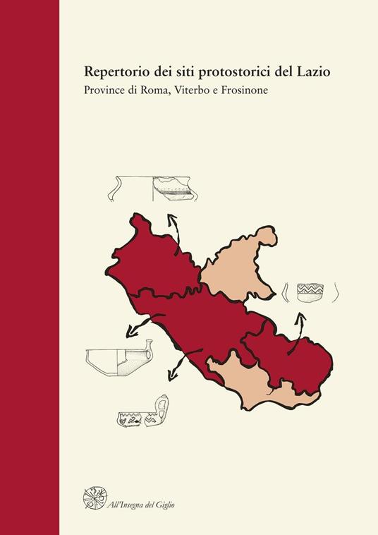 Repertorio dei siti protostorici del Lazio. Province di Roma, Viterbo e Frosinone - copertina