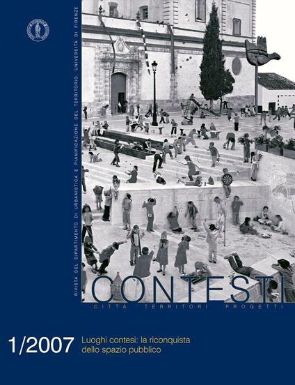 Contesti. Città territori progetti (2007). Vol. 1: Luoghi contesi: la riconquista dello spazio pubblico. - copertina