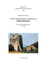 Carta archeologica medievale. Frosinone. Forma Italiae Medii Aevi. F.° 159-I