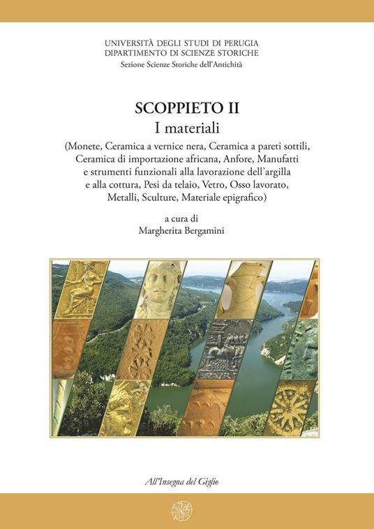 Scoppieto. Vol. 1: Il territorio e i materiali (lucerne, Opus doliare, metalli). - copertina