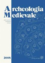 Archeologia medievale (2008). Vol. 35