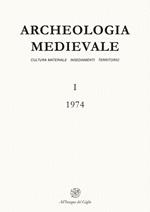 Archeologia medievale (1974). Vol. 1