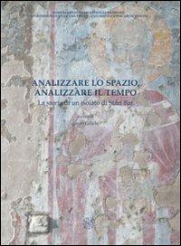 Analizzare lo spazio, analizzare il tempo. La storia di un isolato di Stari Bar - copertina