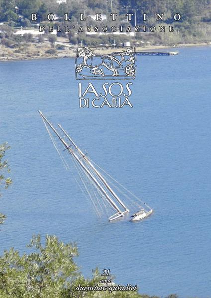 Bollettino dell'associazione IASOS di Caria (2015). Vol. 21 - copertina