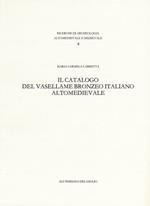 Il catalogo del vasellame bronzeo italiano altomedievale