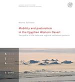 Mobility and pastoralism in the Egyptian Western Desert. Steinplätze in the Holocene regional settlement patterns