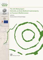 The Neu-Med project: Vetricella, an Early Medieval royal property on Tuscany's Mediterranean