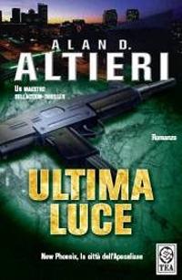 Ultima luce - Alan D. Altieri - copertina