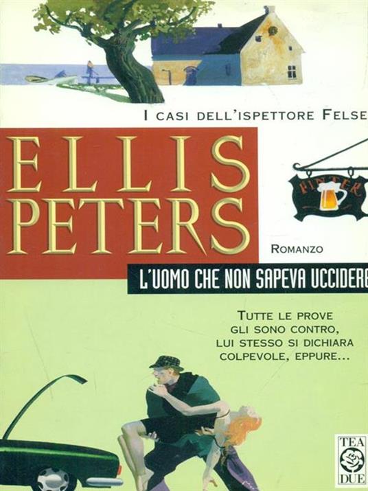 L' uomo che non sapeva uccidere - Ellis Peters - copertina