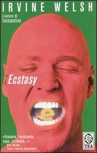 Ecstasy - Irvine Welsh - copertina