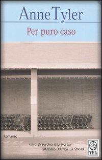 Per puro caso - Anne Tyler - copertina
