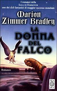 La donna del falco - Marion Zimmer Bradley - copertina