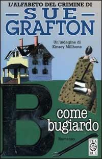 B come bugiardo - Sue Grafton - copertina
