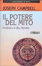 Il potere del mito. Intervista di Bill Moyers