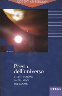 Poesia dell'universo. L'esplorazione matematica del cosmo - Robert Osserman - copertina