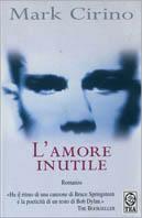 L' amore inutile